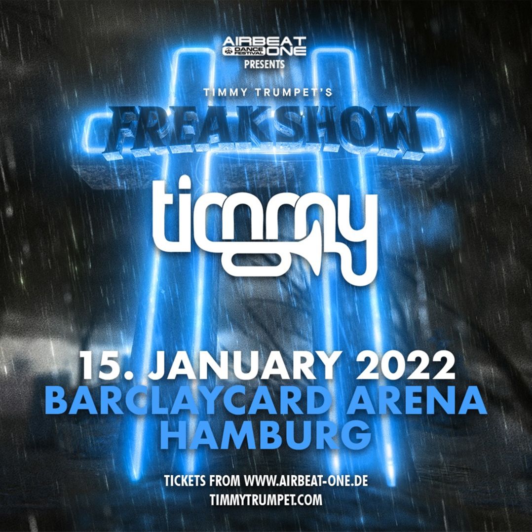 Timmy Trumpet - Freak Show | Hamburg Timmy Trumpet - Freak Show | Hamburg Logo