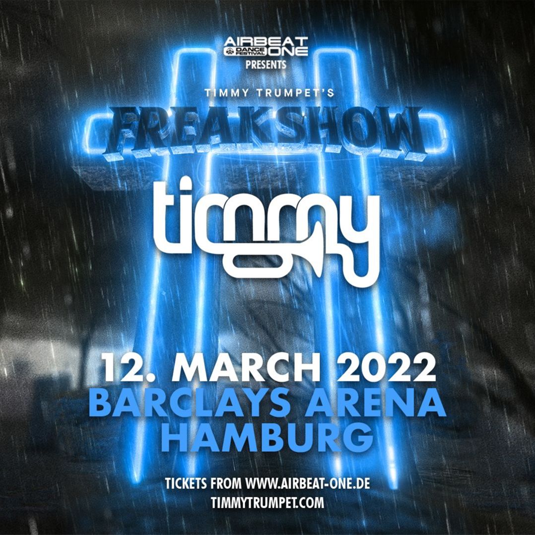 Timmy Trumpet - Freak Show | Hamburg Timmy Trumpet - Freak Show | Hamburg Logo